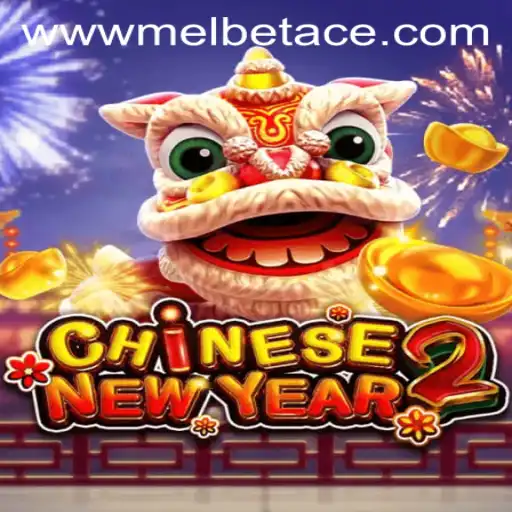 CHINESENEWYEAR2: The Exciting Melbet Ace Game Everyone is Talking About