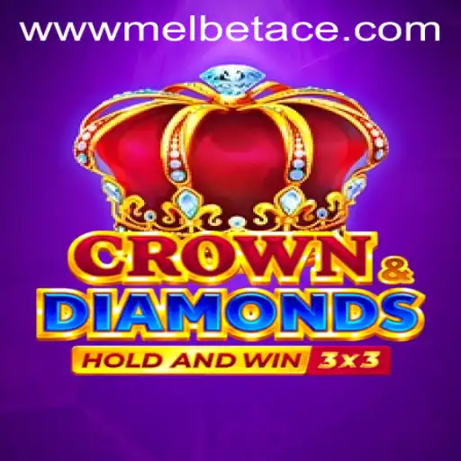 Explore the Thrilling Adventure of Crowndiamonds with Melbet Ace